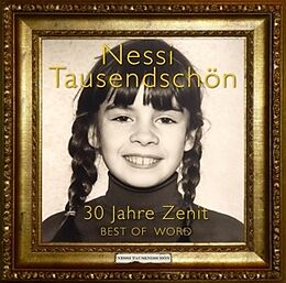 Nessi Tausendschön CD 30 Jahre Zenit/Best Of