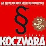 Werner Koczwara CD Am 8.Tag Schuf Gott Den Rechtsanwalt
