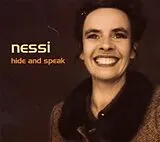 Nessi CD Hide And Speak