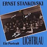 Ernst Stankovski CD Lichtblau,Portrait 75.Geb.