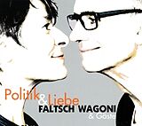 Faltsch Wagoni CD Politik & Liebe