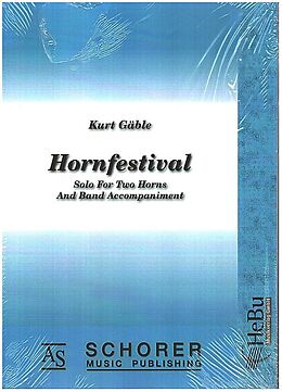 Kurt Gäble Notenblätter Hornfestival