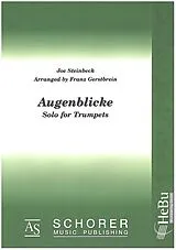 Joe Steinbeck Notenblätter Augenblicke - Solo for Trumpets