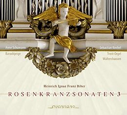 Anne/Knebel,Sebastian Schumann CD Rosenkranzsonaten 3-Sonaten Xi-Xvi