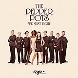 The Pepper Pots CD We Must Fight