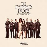 The Pepper Pots CD We Must Fight