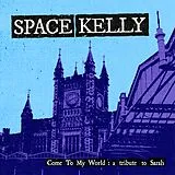 Space Kelly Vinyl Come To My World: A Tribute To Sarah