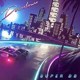 Super Db LP (analog) Downtown (lim.ed.)