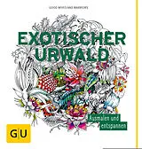 Blankobuch geb Exotischer Urwald von Good Wives and Warriors