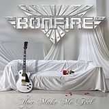 Bonfire CD You Make Me Feel - The Ballads