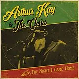 Arthur & The Clerks Kay LP mit Bonus-CD The Night I Came Home