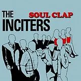 The Inciters Vinyl Soul Clap (Vinyl)