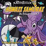 HawaiI Samurai Vinyl Octopus Incident