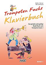 Stefan Dünser Notenblätter Trompeten-Fuchs Band 1 - Klavierbuch