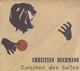 Christian Buchmann CD Zwischen Den Saiten