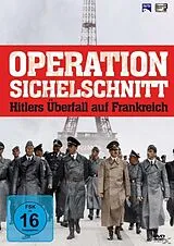 Operation Sichelschnitt - Hitlers Überfall auf Frankreich DVD
