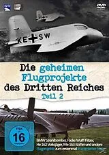 Die geheimen Flugprojekte des Dritten Reiches - Teil 2 DVD