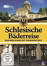 Schlesische Bäderreise - Eine Reise in eine fast vergessene Welt. DVD