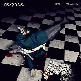 The Trigger CD The Time Of Miracles