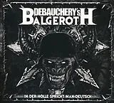 Debauchery Vs. Balgeroth CD In Der Hölle Spricht Man Deuts