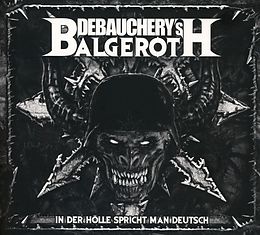 Debauchery Vs. Balgeroth CD In Der Hölle Spricht Man Deuts