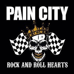 Pain City CD Rock And Roll Hearts