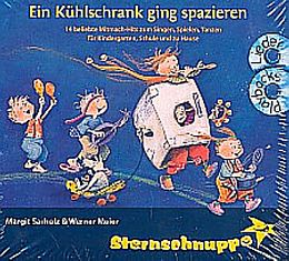 Werner Meier, Margit Sarholz, Andrea Kretzschmar CD Sternschnuppe: Ein Kühlschrank ging spazieren