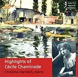 Christina/Danube Symp Harnisch CD Highlights Of Cécile Chaminade