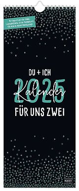 Kalender Du + Ich Kalender für uns Zwei 2025 Wand-Kalender 12 MONATE von 