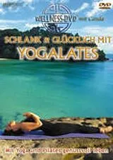 Schlank & Glücklich M.Yogalates DVD
