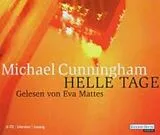 Audio CD (CD/SACD) Helle Tage von Michael Cunningham