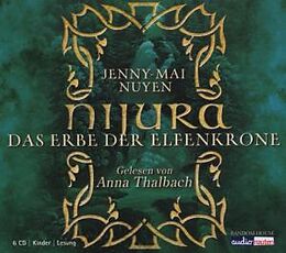 Audio CD (CD/SACD) (CD) Nijura - Das Erbe der Elfenkrone von Jenny-Mai Nuyen