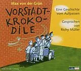 Audio CD (CD/SACD) Vorstadtkrokodile von Max von der Grün