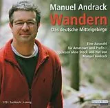 Audio CD (CD/SACD) Wandern - Das deutsche Mittelgebirge von Manuel Andrack