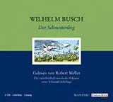Audio CD (CD/SACD) Der Schmetterling von Wilhelm Busch