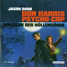Audio CD (CD/SACD) Don Harris, Psycho-Cop: Der Club der Höllensöhne von 
