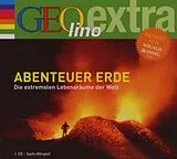 Audio CD (CD/SACD) Abenteuer Erde - Die extremsten Lebensräume der Welt von Martin Nusch