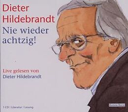 Audio CD (CD/SACD) Nie wieder achtzig! von Dieter Hildebrandt