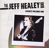 Jeff Healey Band CD Legacy: Volume One