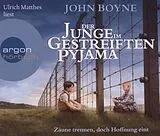 Audio CD (CD/SACD) Der Junge im gestreiften Pyjama von John Boyne