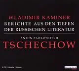Audio CD (CD/SACD) Tschechow - Berichte aus den Tiefen der russischen Literatur von Wladimir Kaminer
