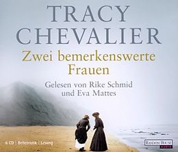 Audio CD (CD/SACD) Zwei bemerkenswerte Frauen von Tracy Chevalier