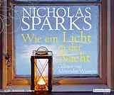 Audio CD (CD/SACD) (CD) Wie ein Licht in der Nacht von Nicholas Sparks
