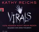 Audio CD (CD/SACD) (CD) VIRALS 01. Tote können nicht mehr reden von Kathy Reichs