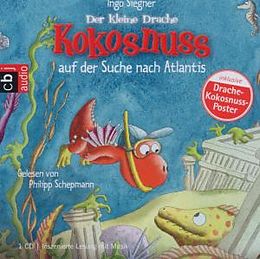 Audio CD (CD/SACD) Der kleine Drache Kokosnuss auf der Suche nach Atlantis von Ingo Siegner