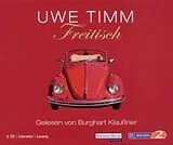 Audio CD (CD/SACD) (CD) Freitisch von Uwe Timm