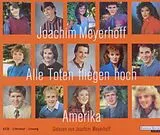 Audio CD (CD/SACD) (CD) Alle Toten fliegen hoch - Amerika von Joachim Meyerhoff