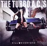 The Turbo A.C.'s CD Kill Everyone