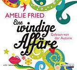 Audio CD (CD/SACD) (CD) Eine windige Affäre von Amelie Fried