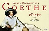 Audio CD (CD/SACD) Johann Wolfgang von Goethe - Werke. Eine Auswahl auf 40 CDs von Johann Wolfgang von Goethe